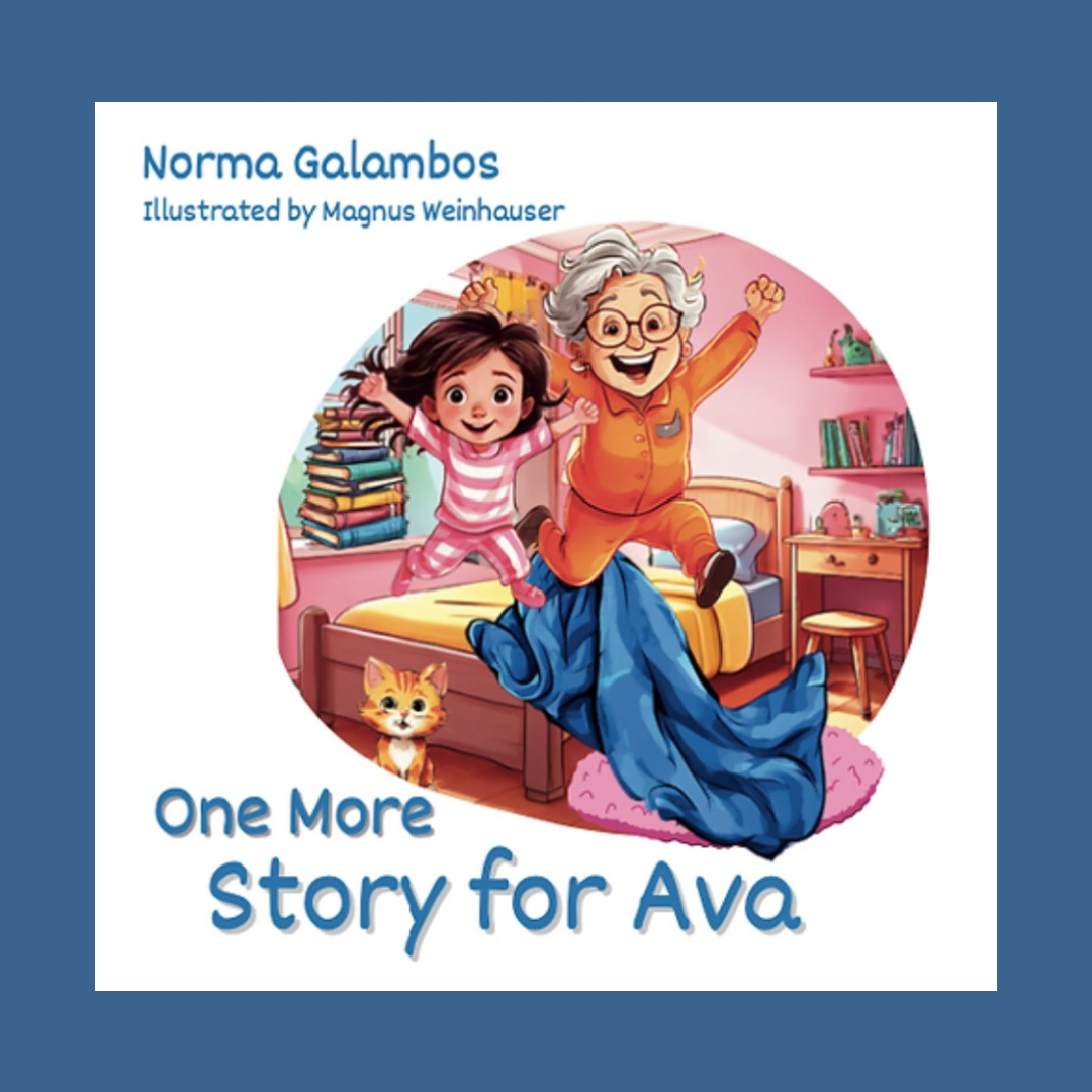 One More Story for Ava by Norma Galambos