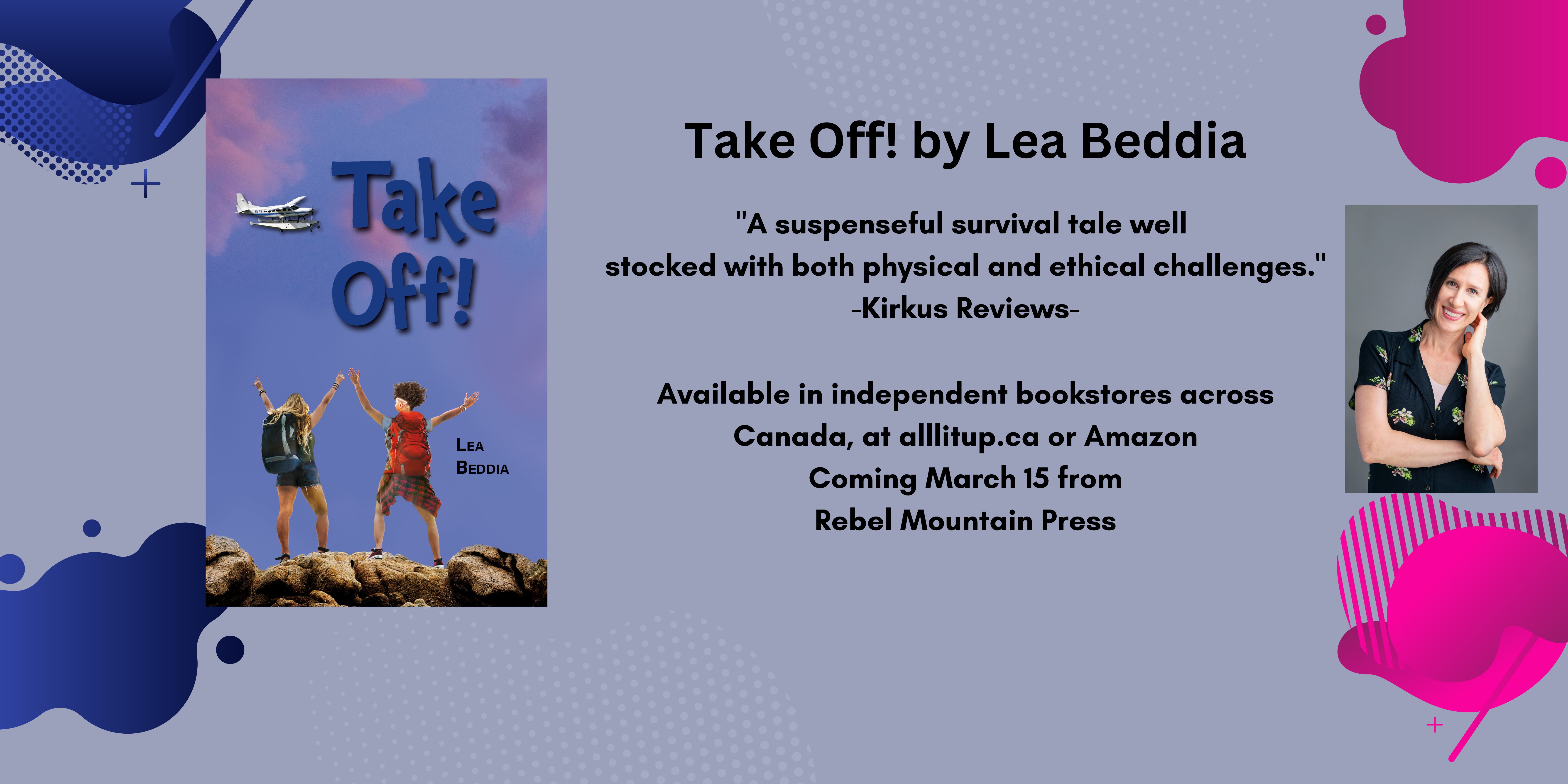 Take Off! by Lea Beddia, available March 15 from Rebel Mountain Press