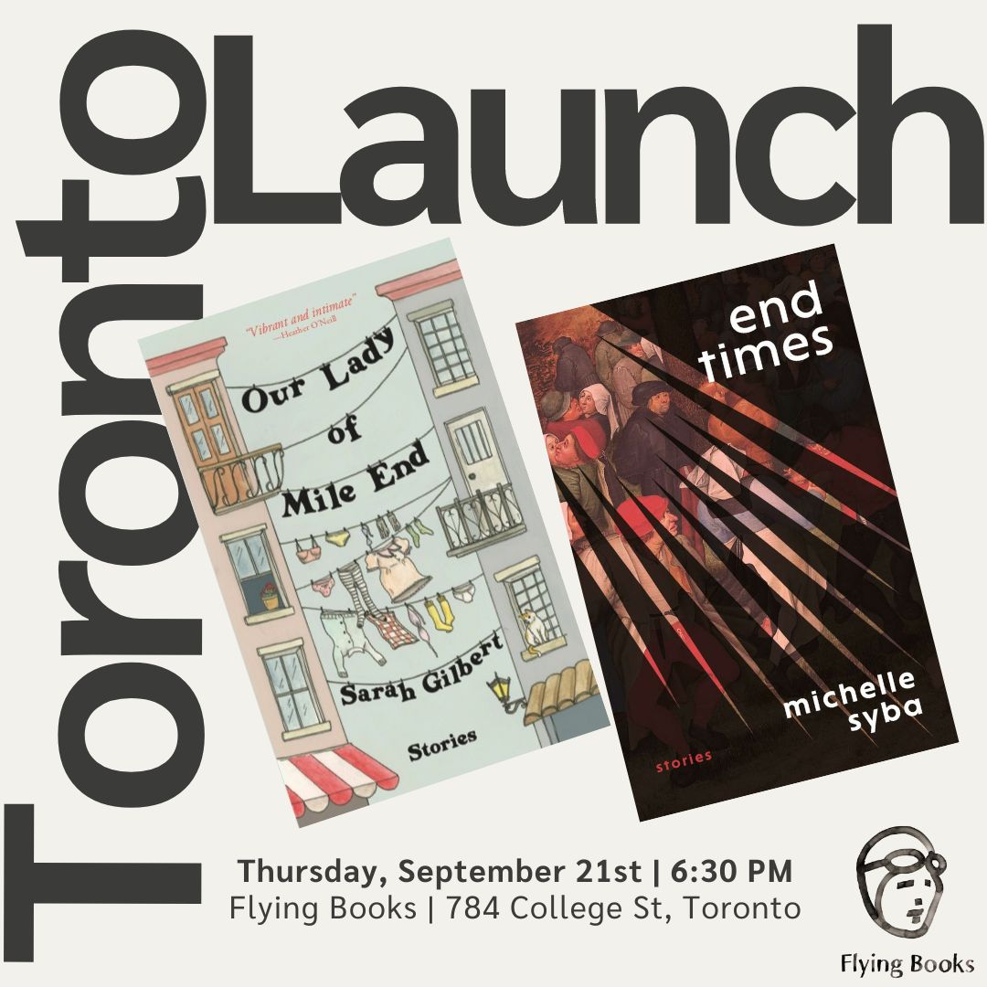 Launch of Our Lady of Mile End and End Times at Flying Books, Sept 21, 6:30 p.m.
