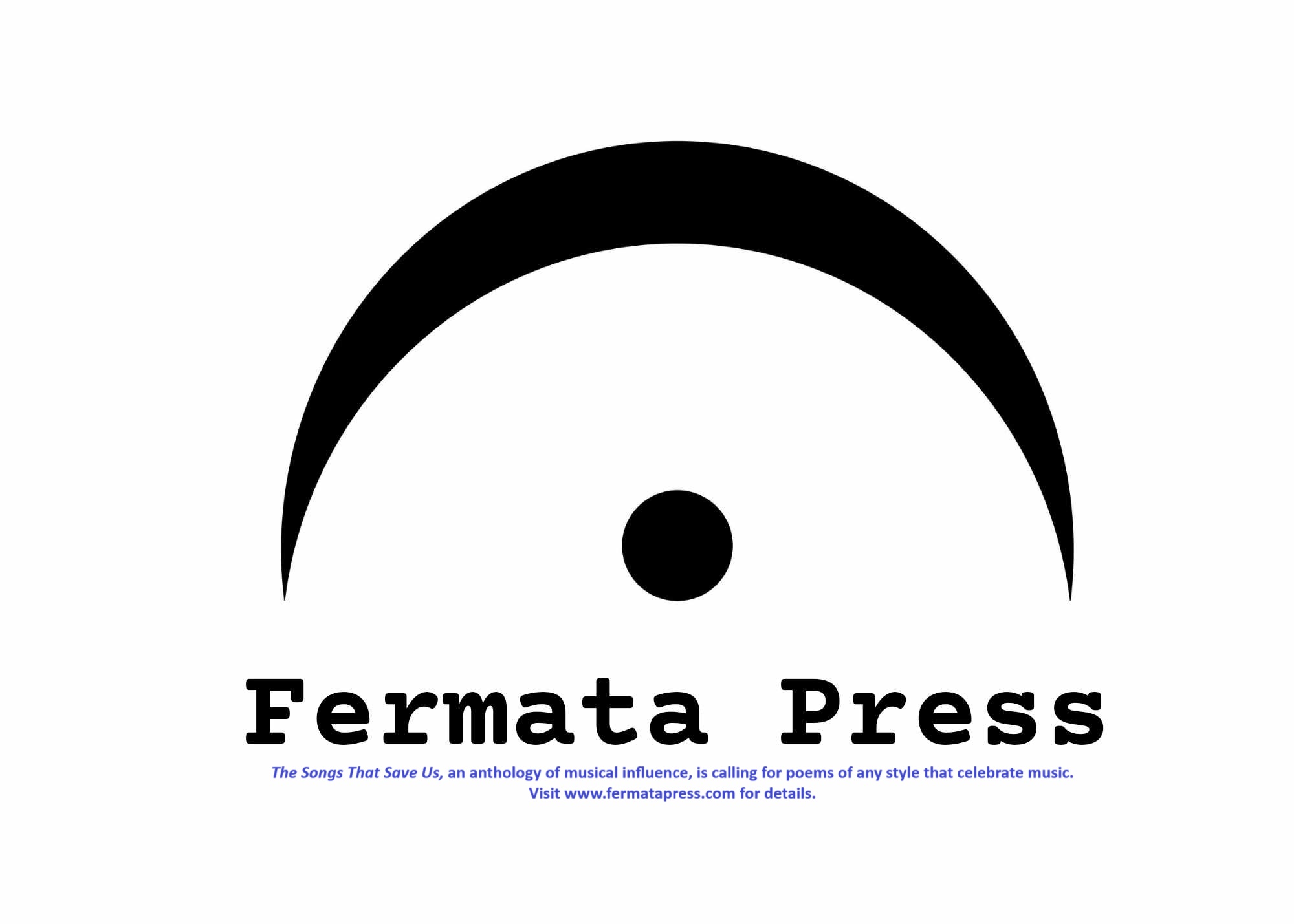 Fermata Press logo with a call for submissions for The Songs That Save Us