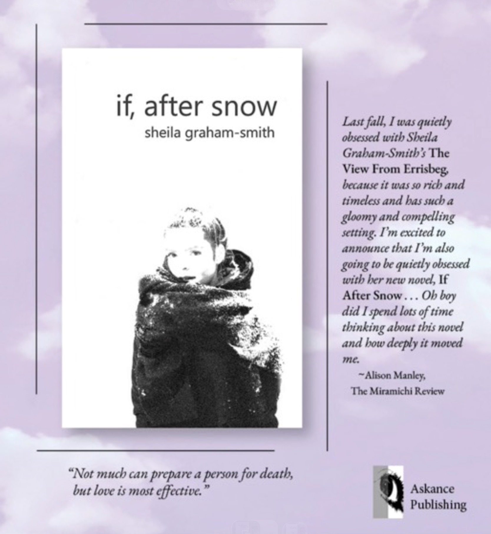 The cover of If, After Snow, by Sheila Graham-Smith, and an excerpt from a review by The Miramichi Reader.