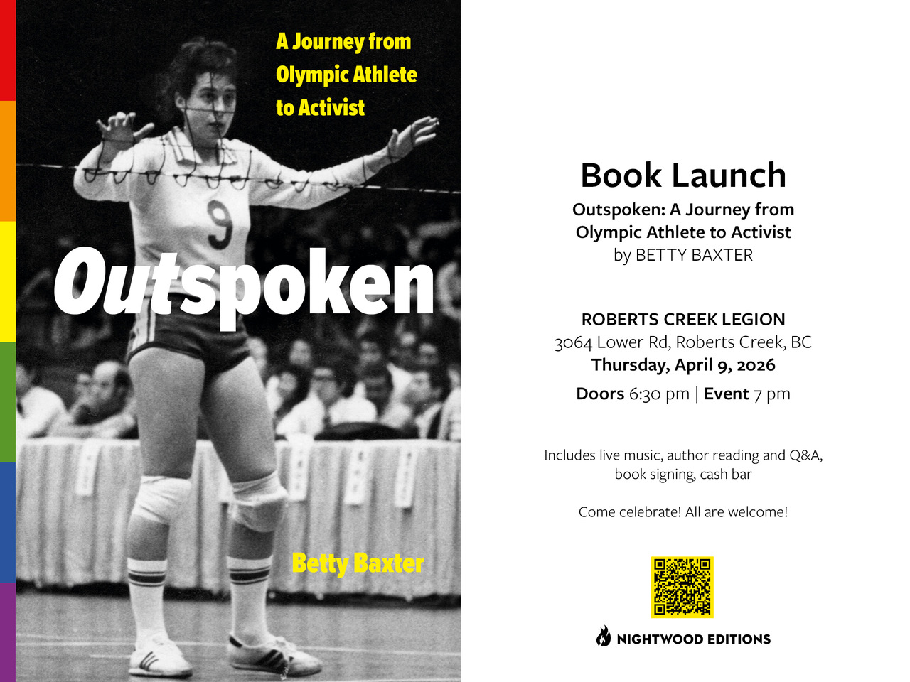 Evening of celebration of the launch of my memoir Outspoken: A journey from Olympic Athlete to Activist, 7 pm Roberts Creek Legion